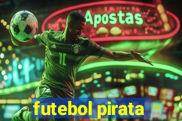 futebol pirata